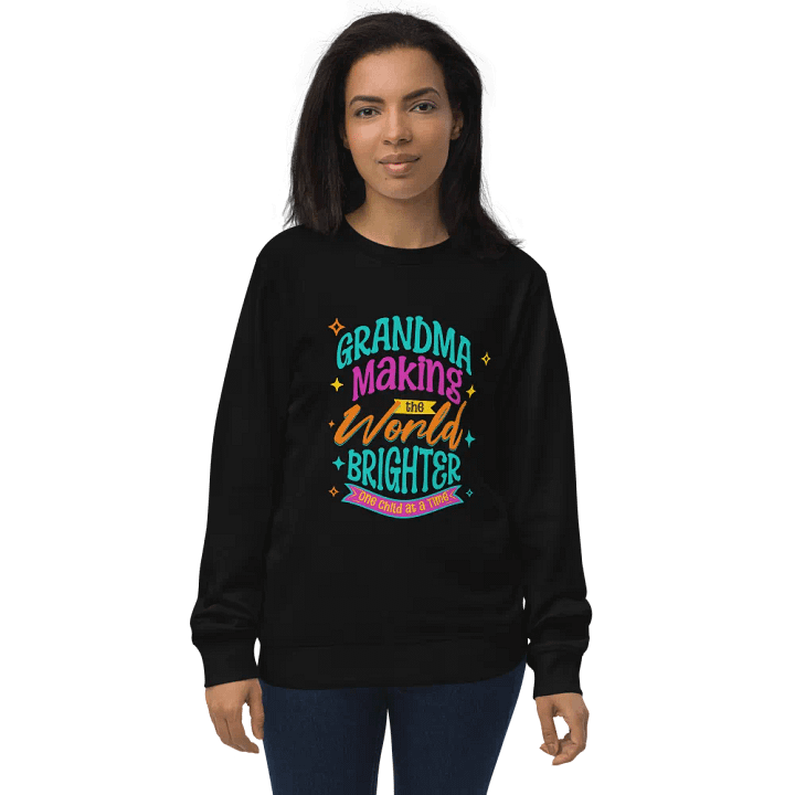 Grandma Brighter Days Organic Sweatshirt product image (1)