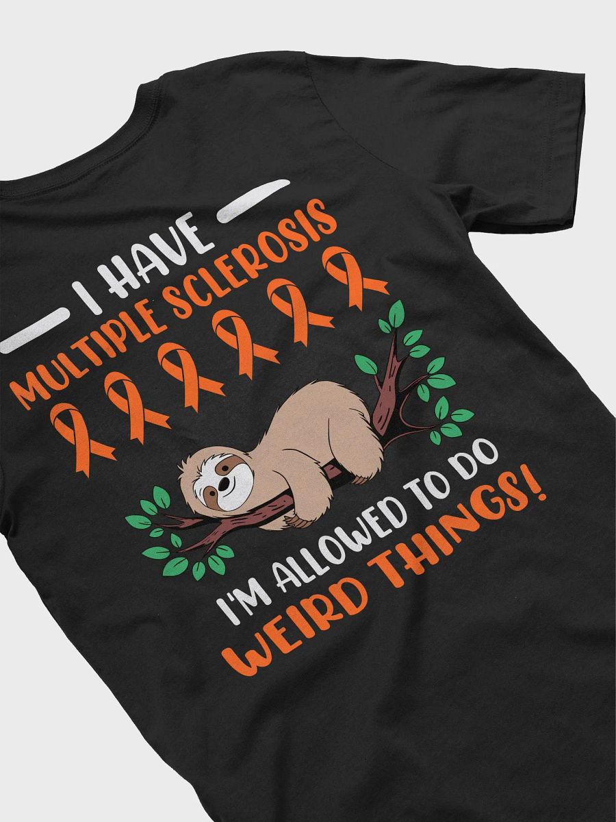 Weird Things Allowed Multiple Sclerosis Awareness Tee product image (3)