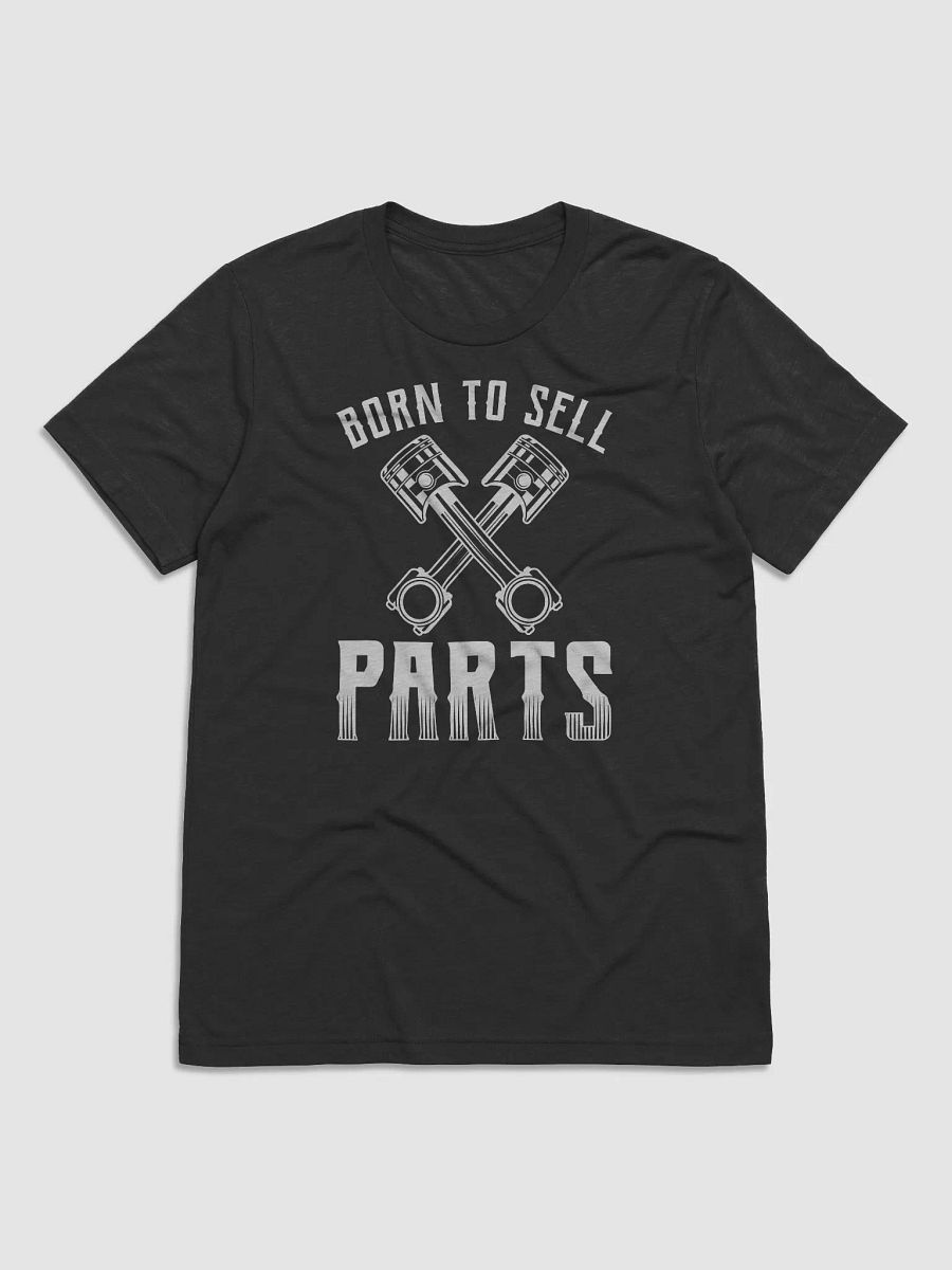 The Born to Sell Parts Tee product image (1)