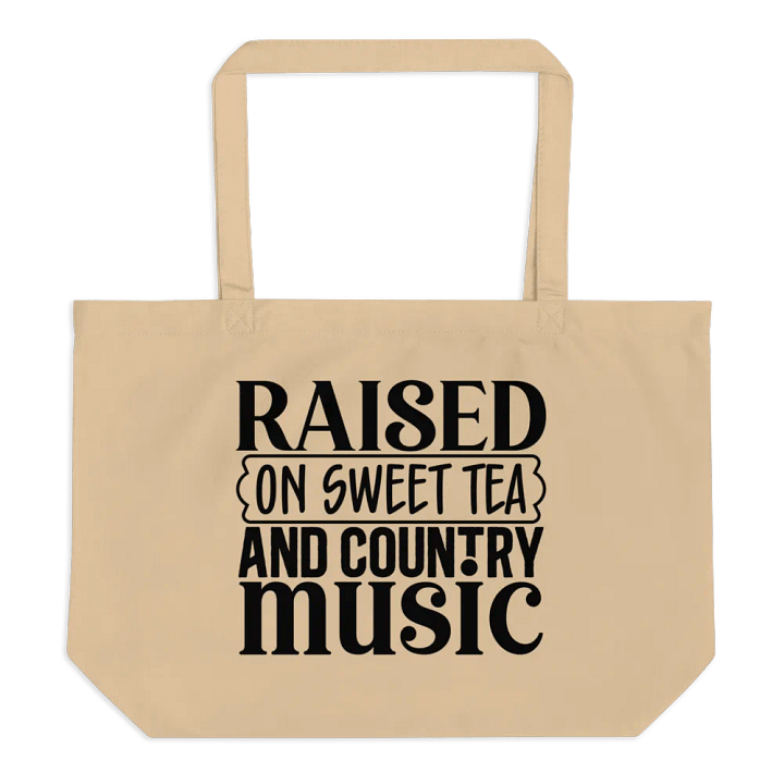 Raised On Sweet Tea And Country Music Tote product image (1)