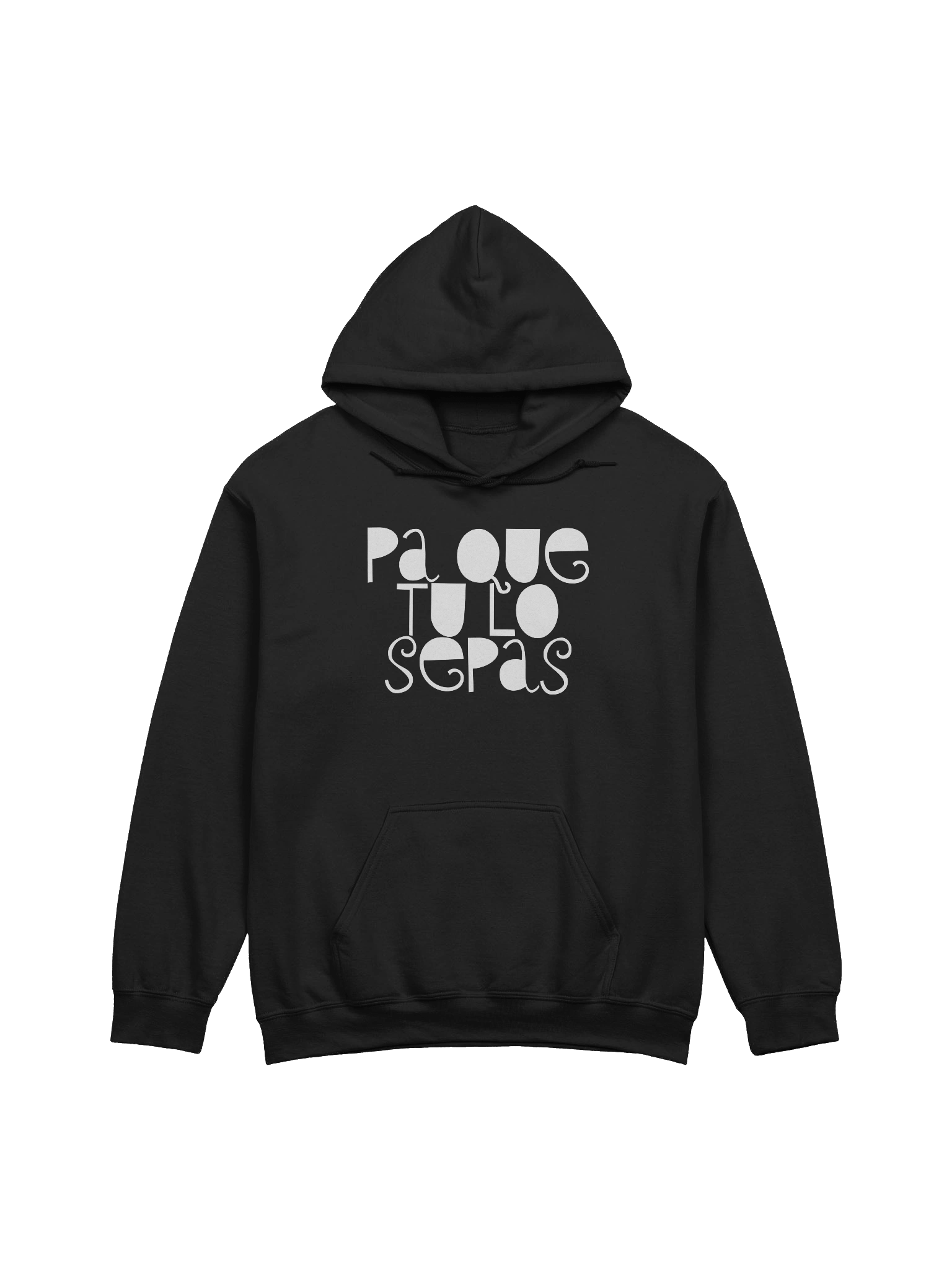 Pa Que Tú Lo Sepas Hoodie Unisex product image (3)