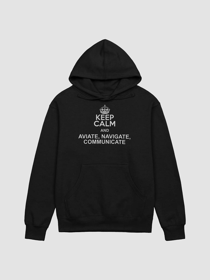 Keep Calm and Aviate, Navigate, Communicate Women's Hoody product image (1)