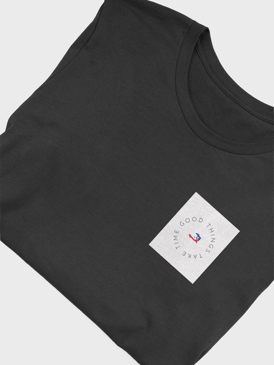 “Haiti – Good Things Take Time” T-Shirt – Patience. Power. Progress. product image (49)