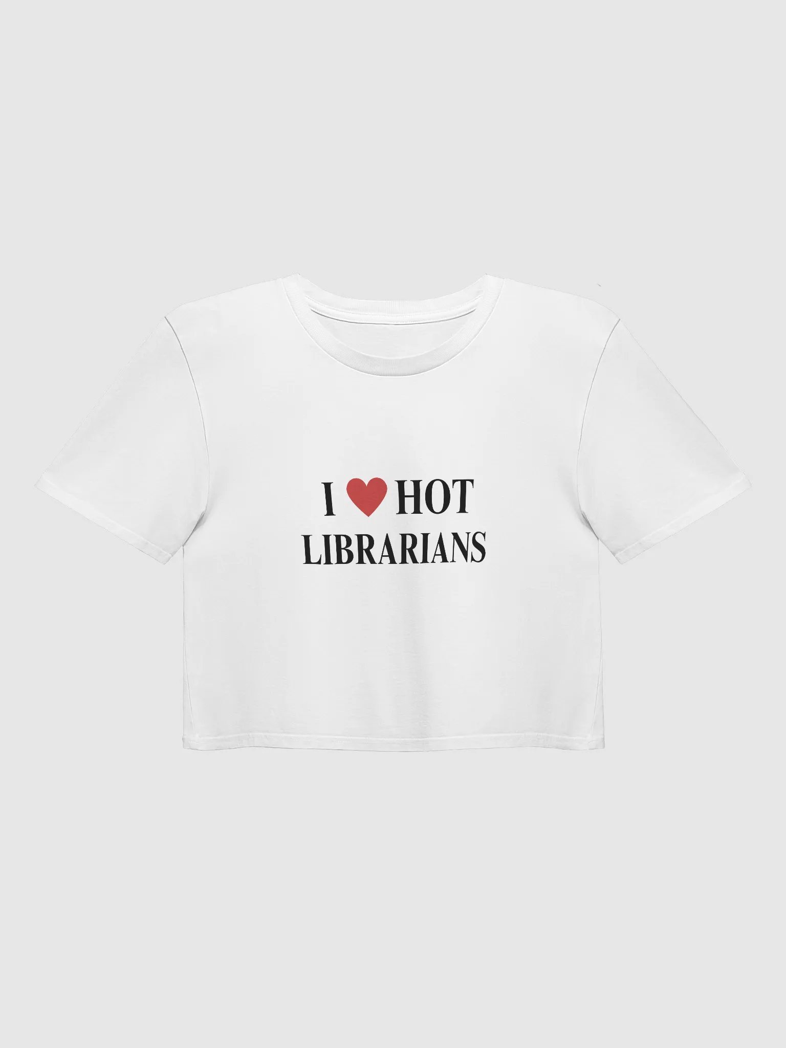 I HEART HOT LIBRARIANS CROP product image (1)