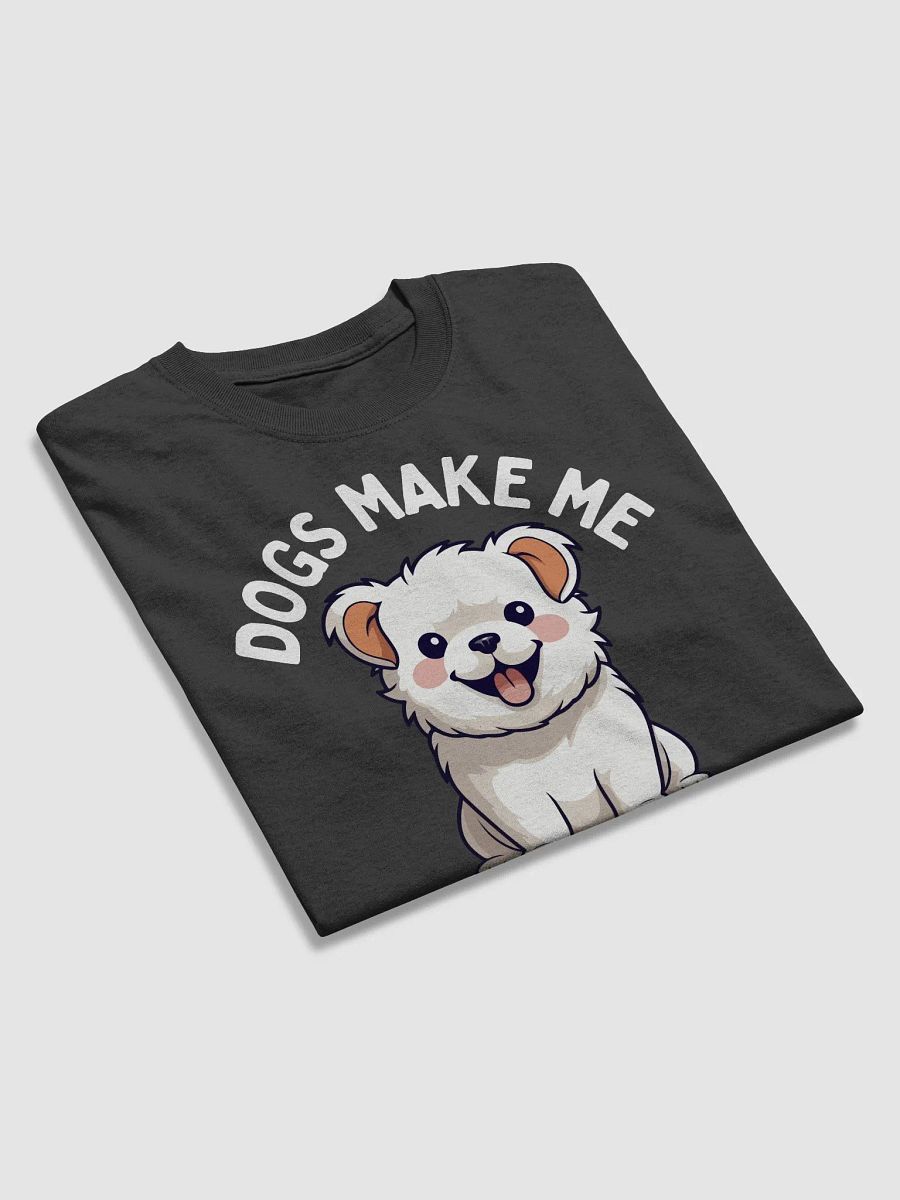 Dog Lover Graphic Tee – Cute Puppy & Funny Quote – Perfect for Pet Owners product image (4)