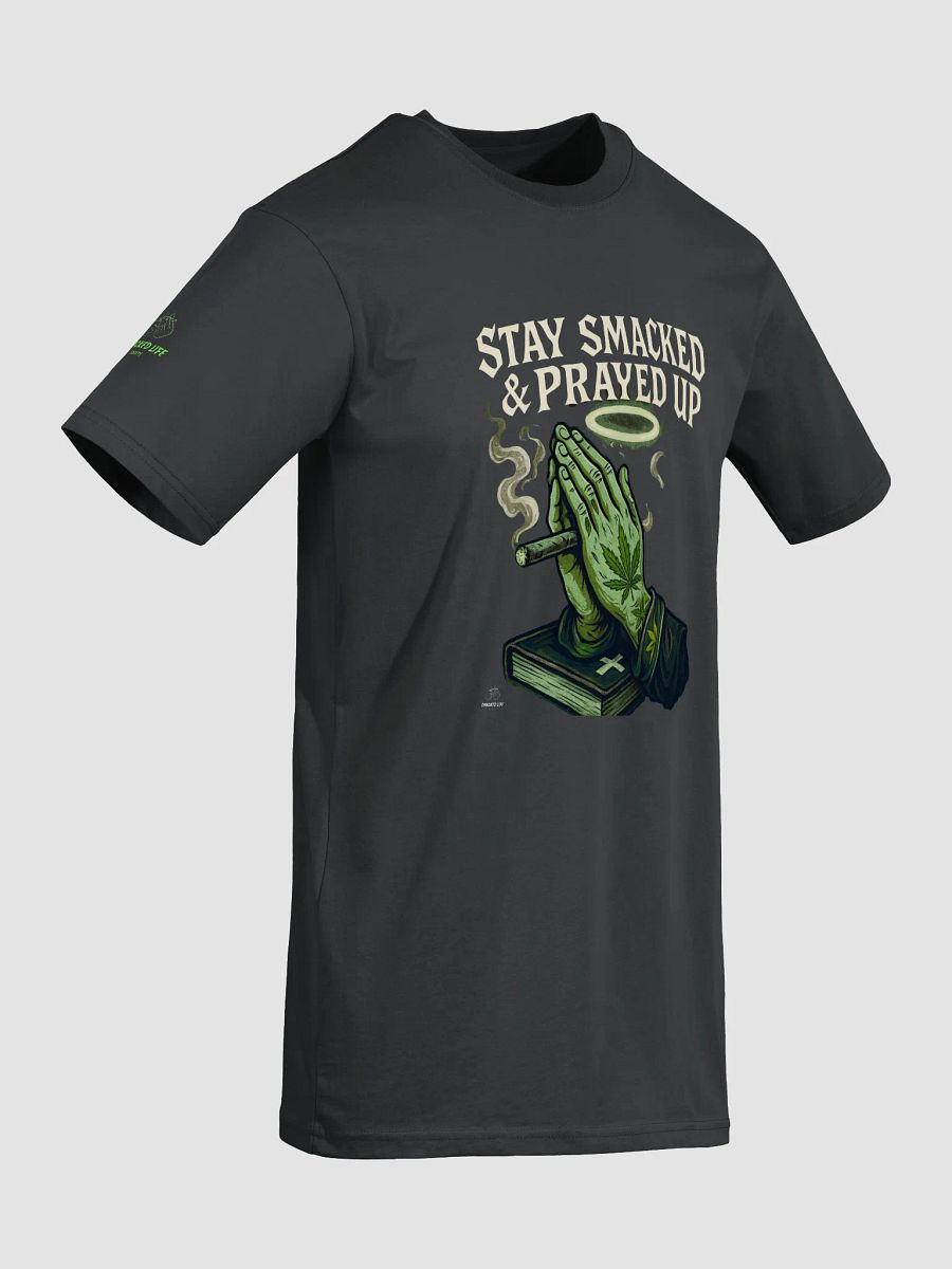 Stoner Tee- Stay Smacked & Prayed Up product image (43)