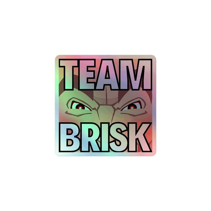 Team Brisk Holographic Sticker product image (1)