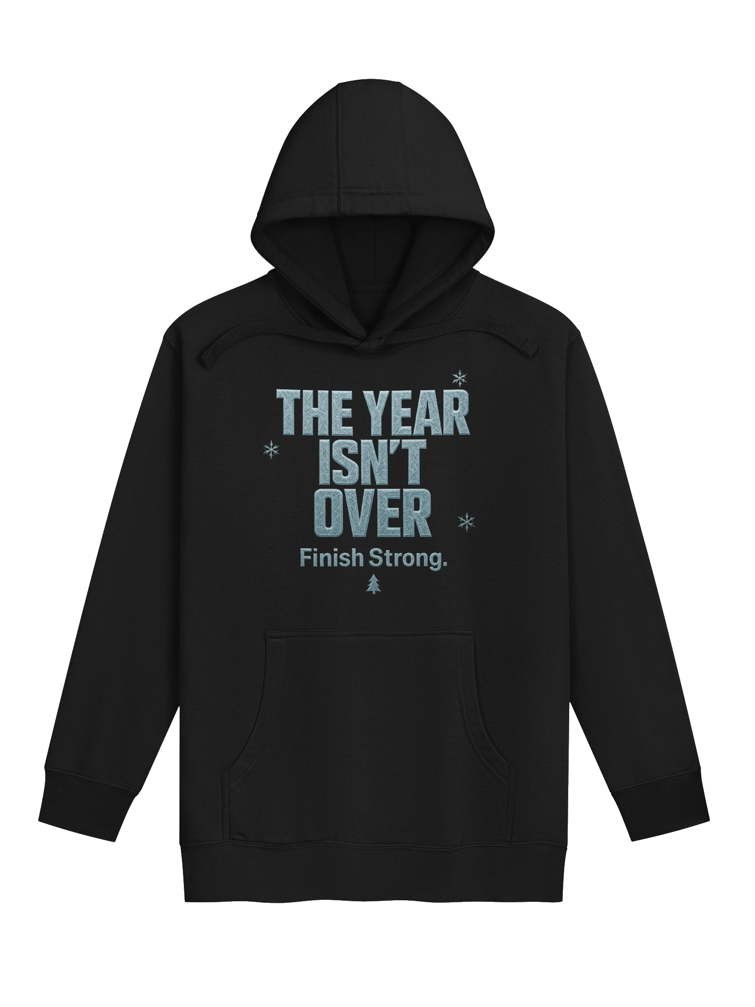 Finish Strong – End-of-Year Reminder Hoodie product image (1)