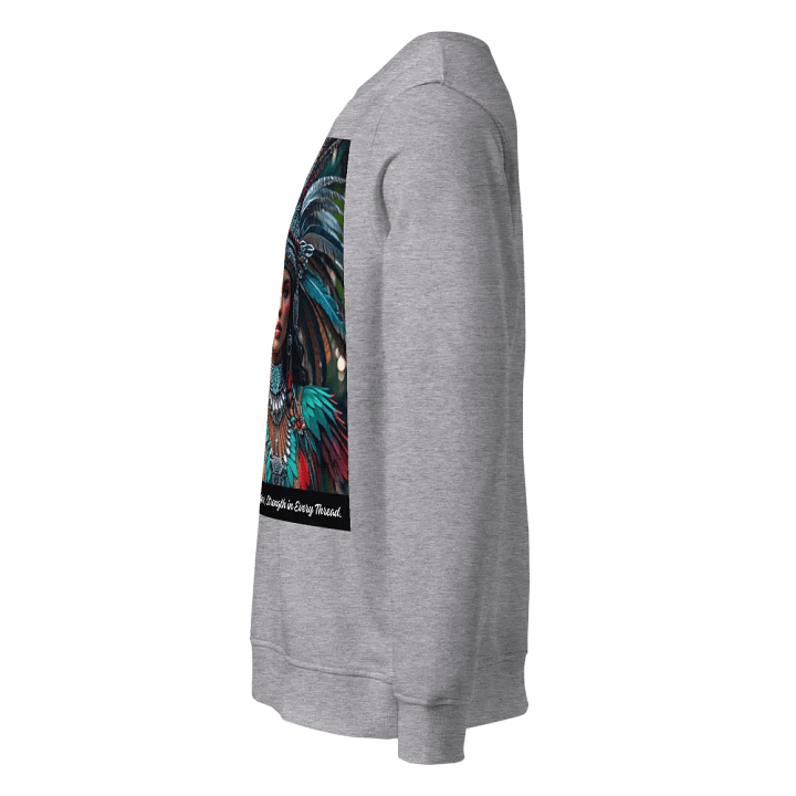Grace in Every Feather Indian Princess - Sweatshirt product image (18)