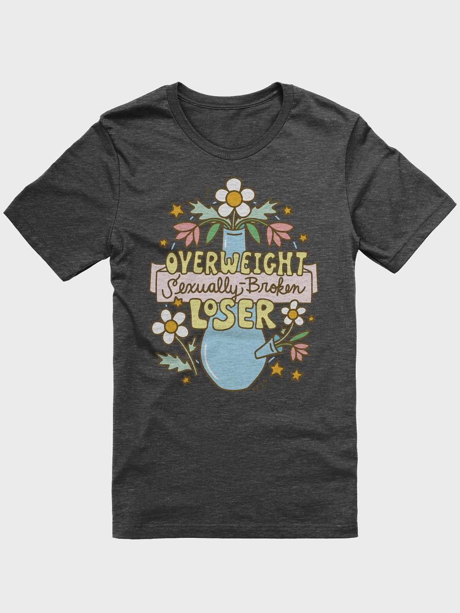 Overweight Sexually Broken Loser (420 version) shirt product image (1)