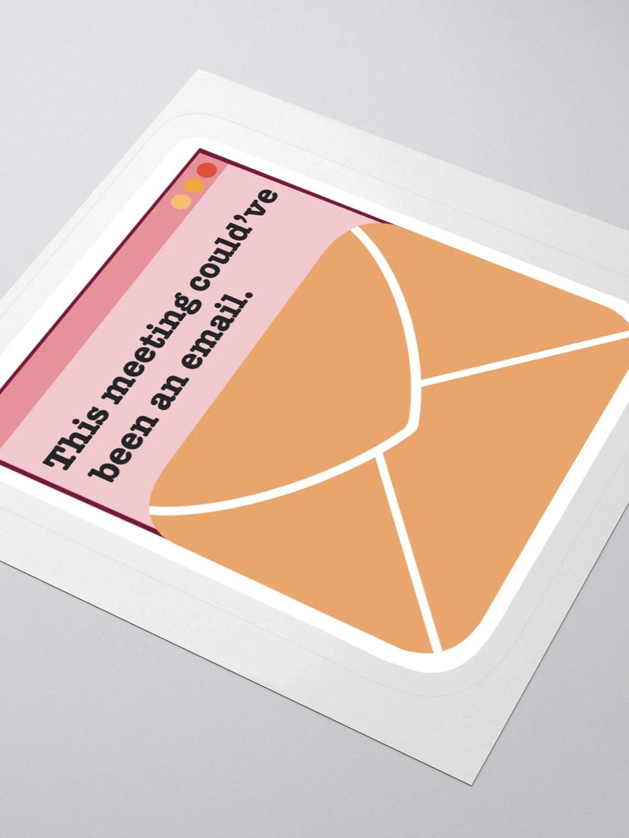 Email Meeting Humor Sticker product image (5)