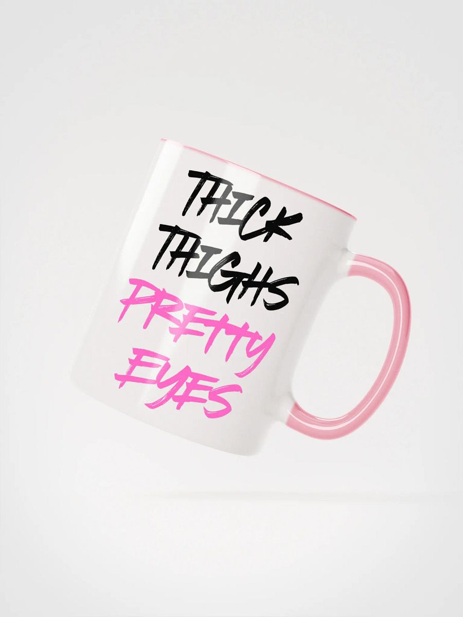 Thick Thighs Pretty Eyes Coffee Mug product image (2)