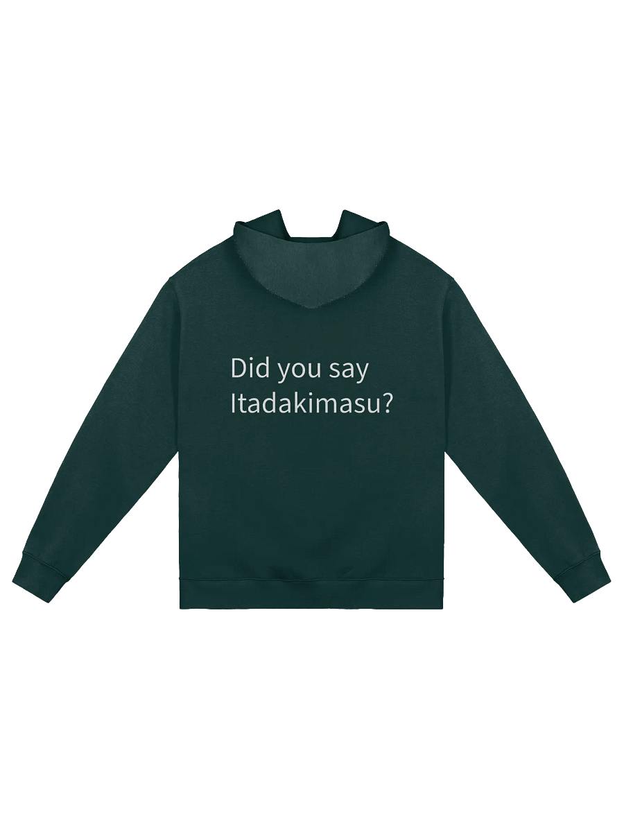 Did you say Itadakimasu? Hoodie product image (1)