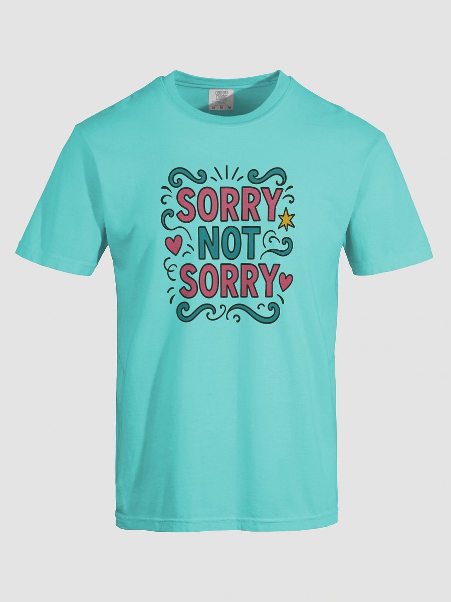 Sorry Not Sorry Graphic Tee product image (43)