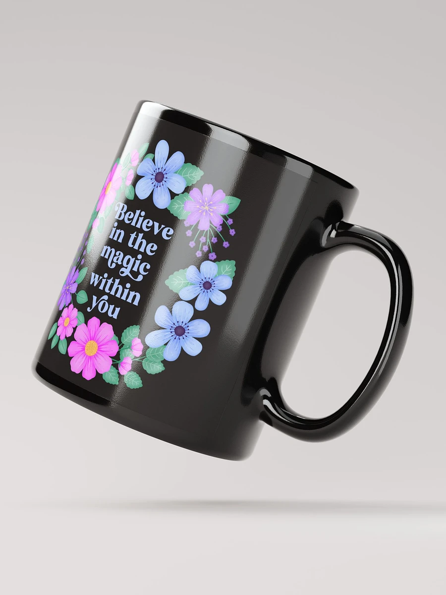 Believe in the magic within you - Black Mug product image (3)