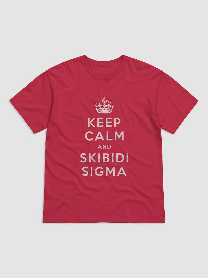 Keep calm and skibidi sigma t-shirt product image (2)