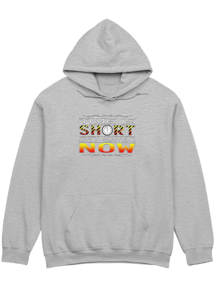 Time Is Short Get Saved Now Hoodie product image (1)