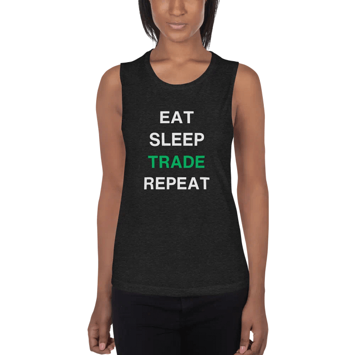 Eat, Sleep, Trade, Repeat Flowy Muscle Tank - Embrace the Comfort product image (1)