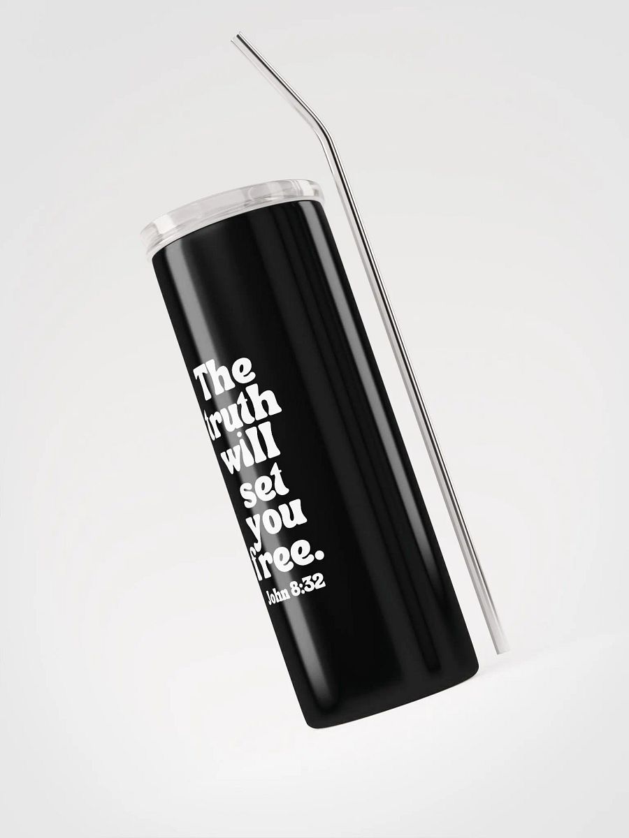 Truth matters. Stainless Steel Tumbler product image (3)
