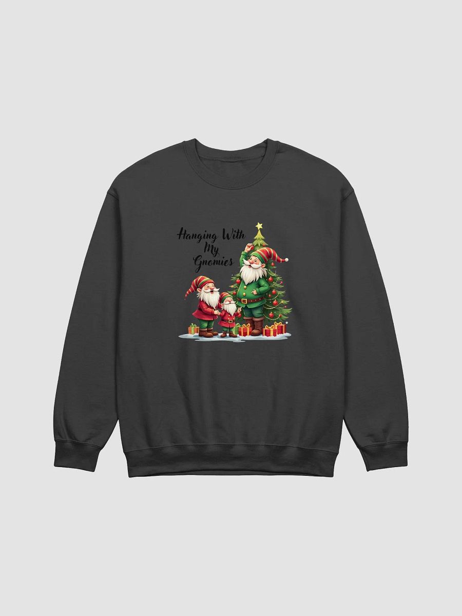Hanging With My Gnomies Sweatshirt product image (2)
