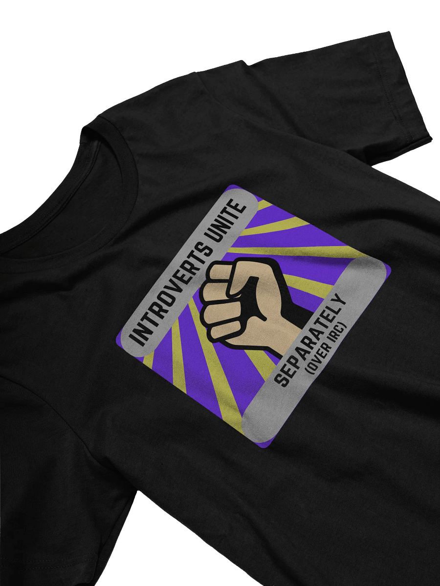 Introverts Unite T-Shirt (IRC Edition) product image (7)
