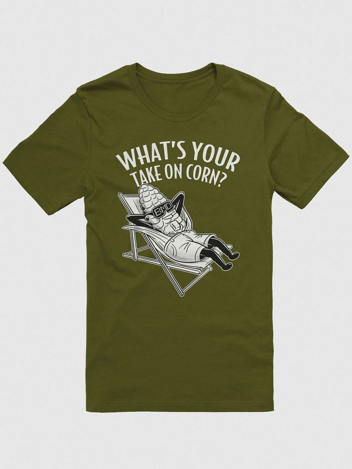 What's Your Take On Corn T-Shirt product image (1)