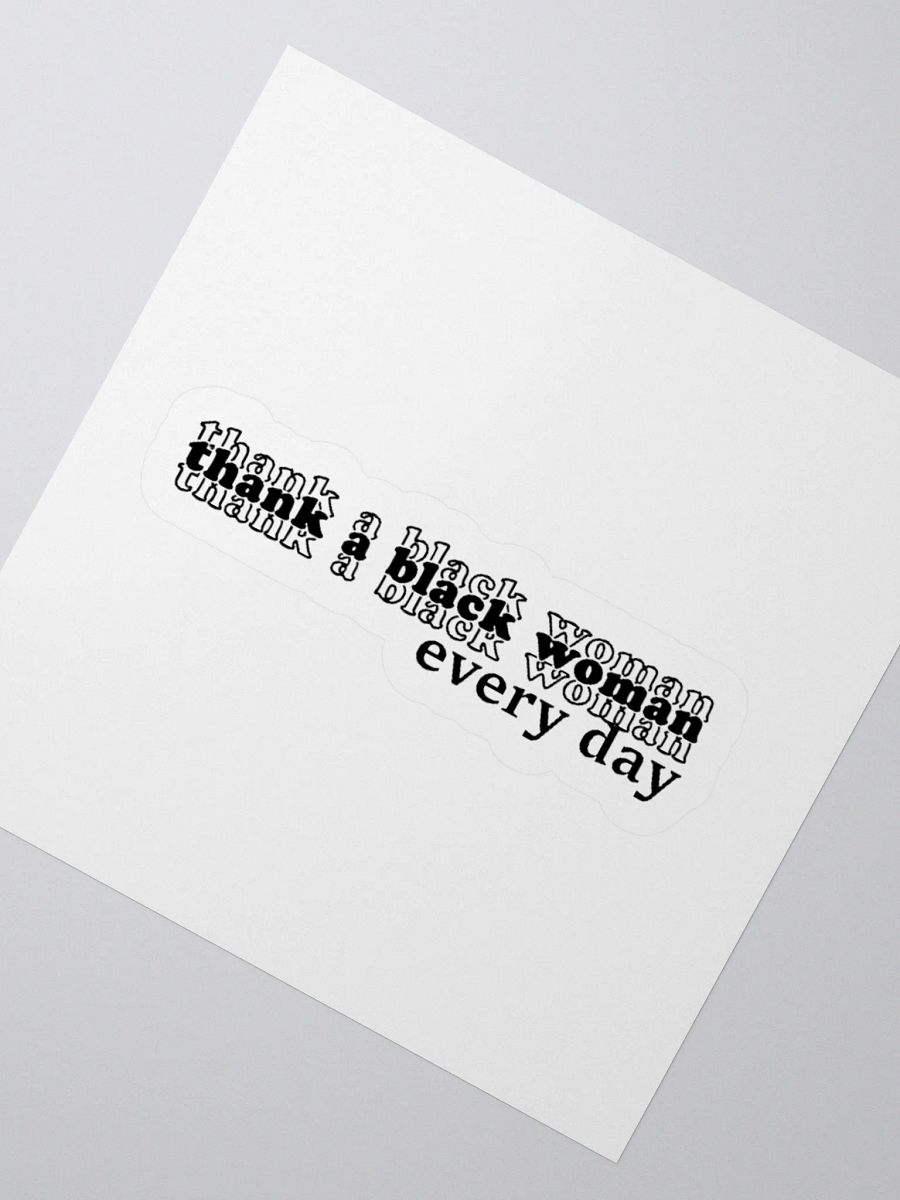Thank A Black Woman | Vinyl Sticker product image (8)