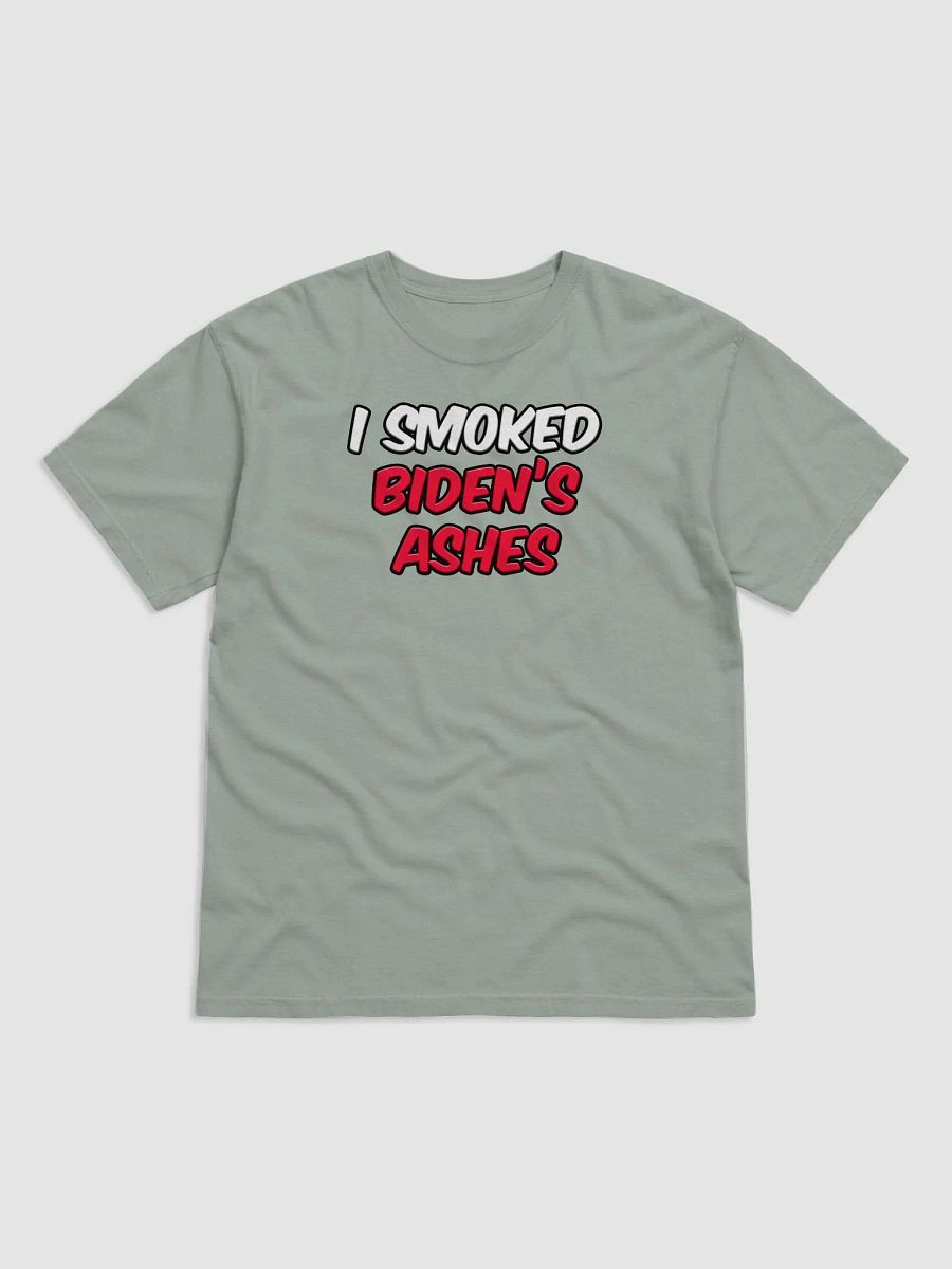 I SMOKED BIDEN'S ASHES product image (2)