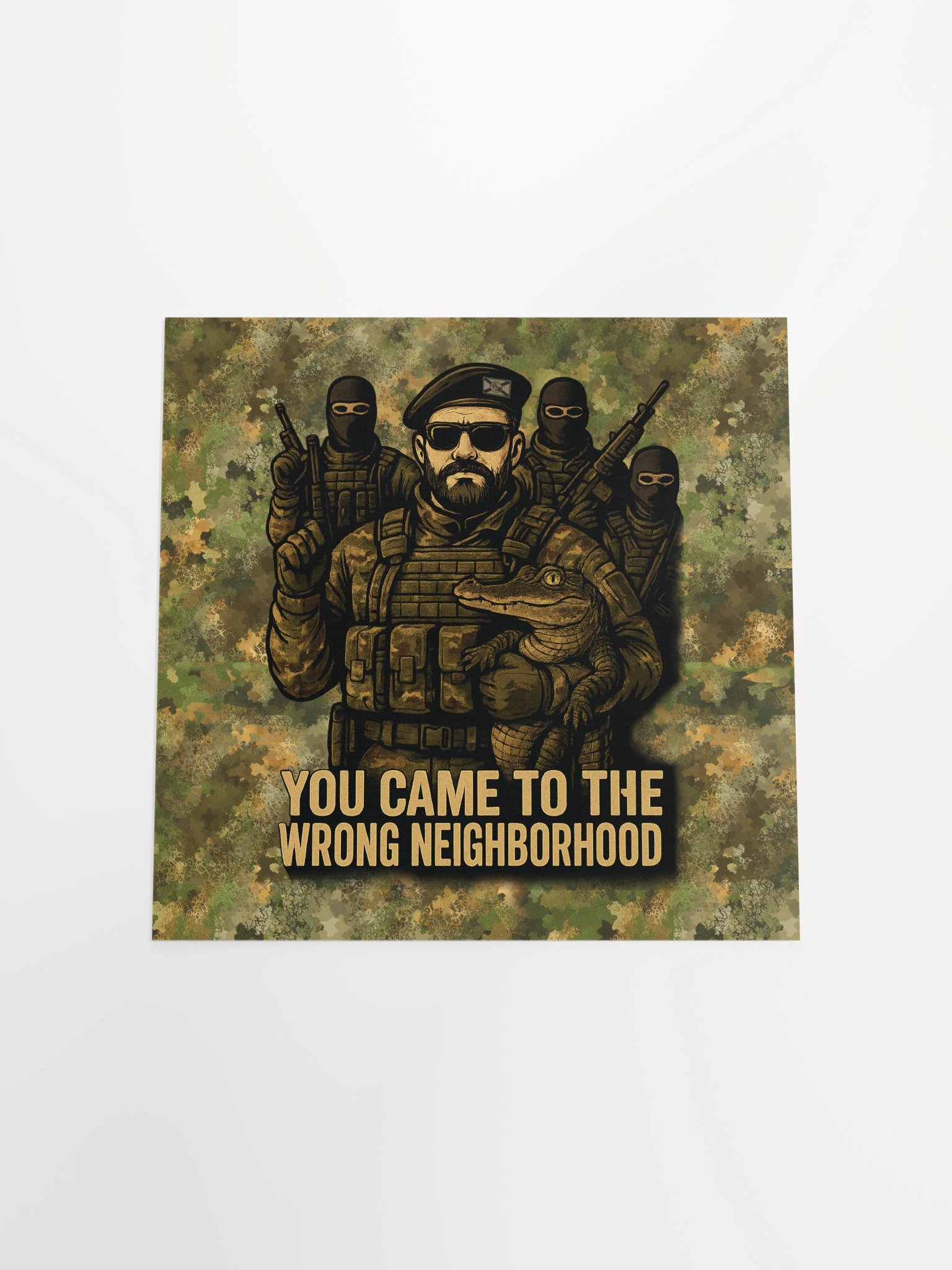 You came to the wrong neighborhood poster. product image (8)