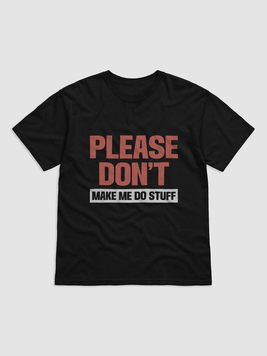 Please Don't Make me Do Stuff. product image (4)
