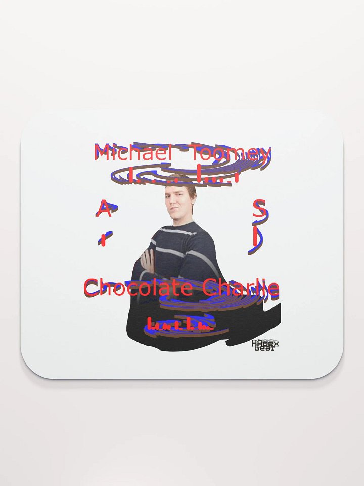 Michael Toomey As Chocolate Charlie 00 - Classic Mouse Pad product image (2)