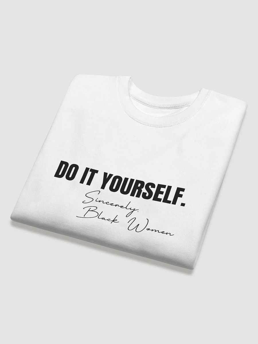 Do It Yourself. Sincerely, Black Women Classic Crewneck Sweatshirt product image (3)