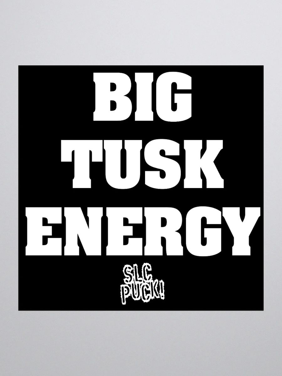 Big Tusk Energy Sticker product image (1)