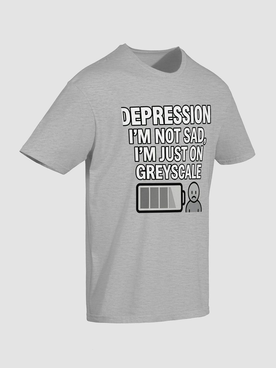 Depression: I’m Not Sad, I’m Just on Greyscale product image (7)