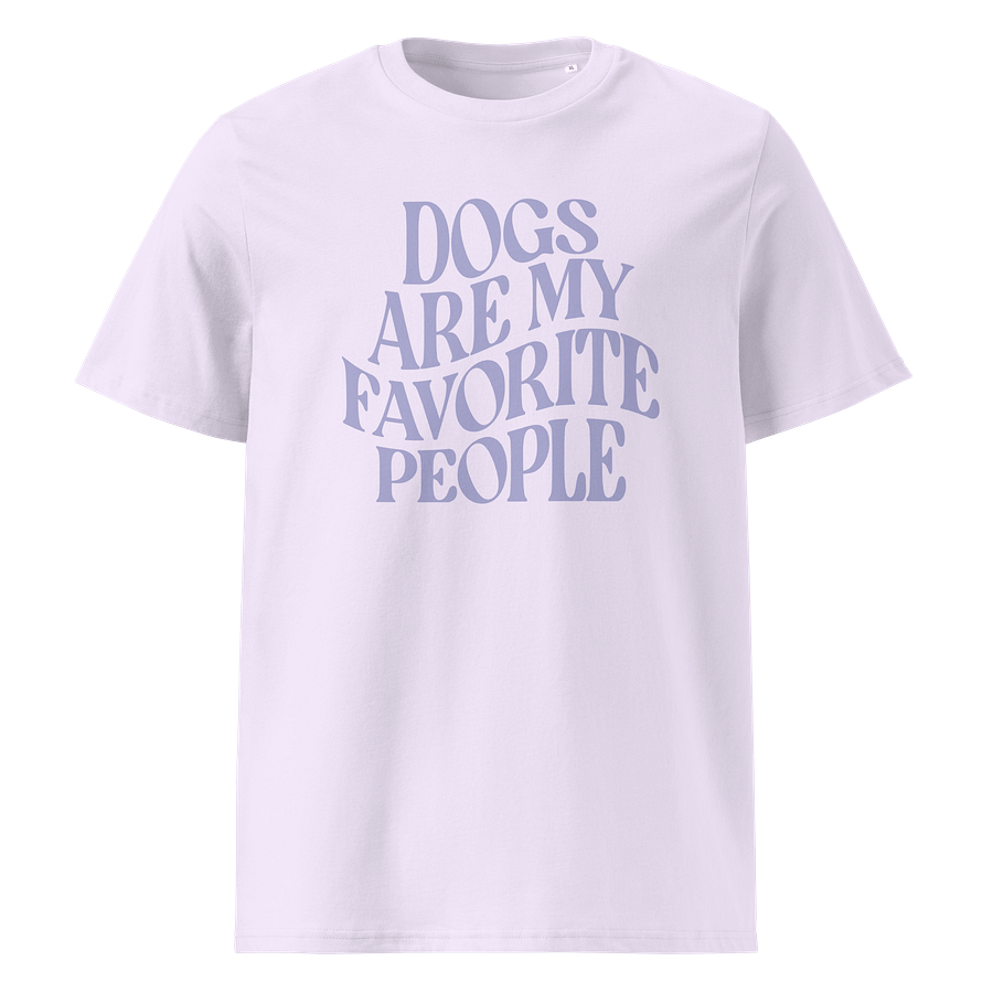 Dogs are my Favorite People Unisex Organic T-Shirt product image (3)