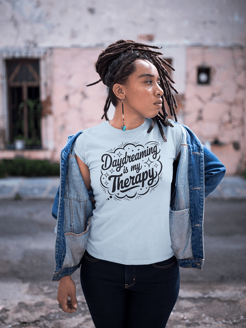 Daydreaming Is My Therapy Tee