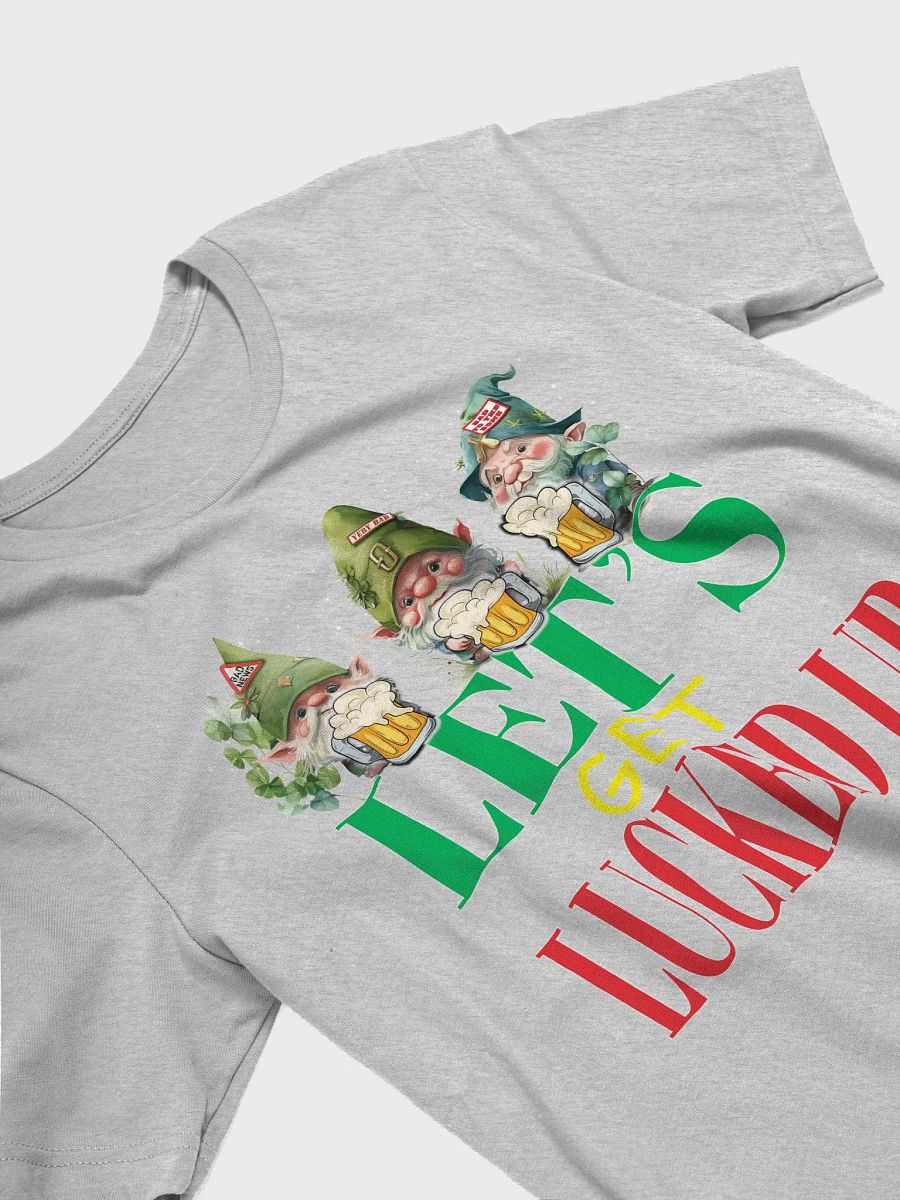 Lets Get Lucked Up Leprechauns Funny St Patrick's Day Paddys T-Shirt product image (4)