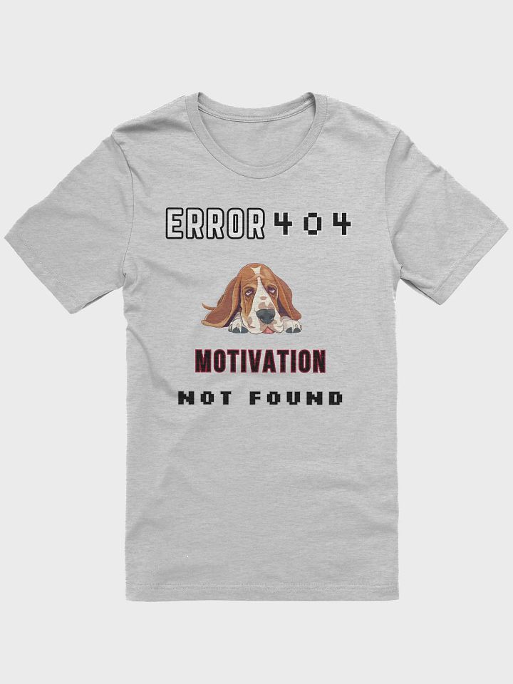 Error 404...Motivation not Found product image (1)