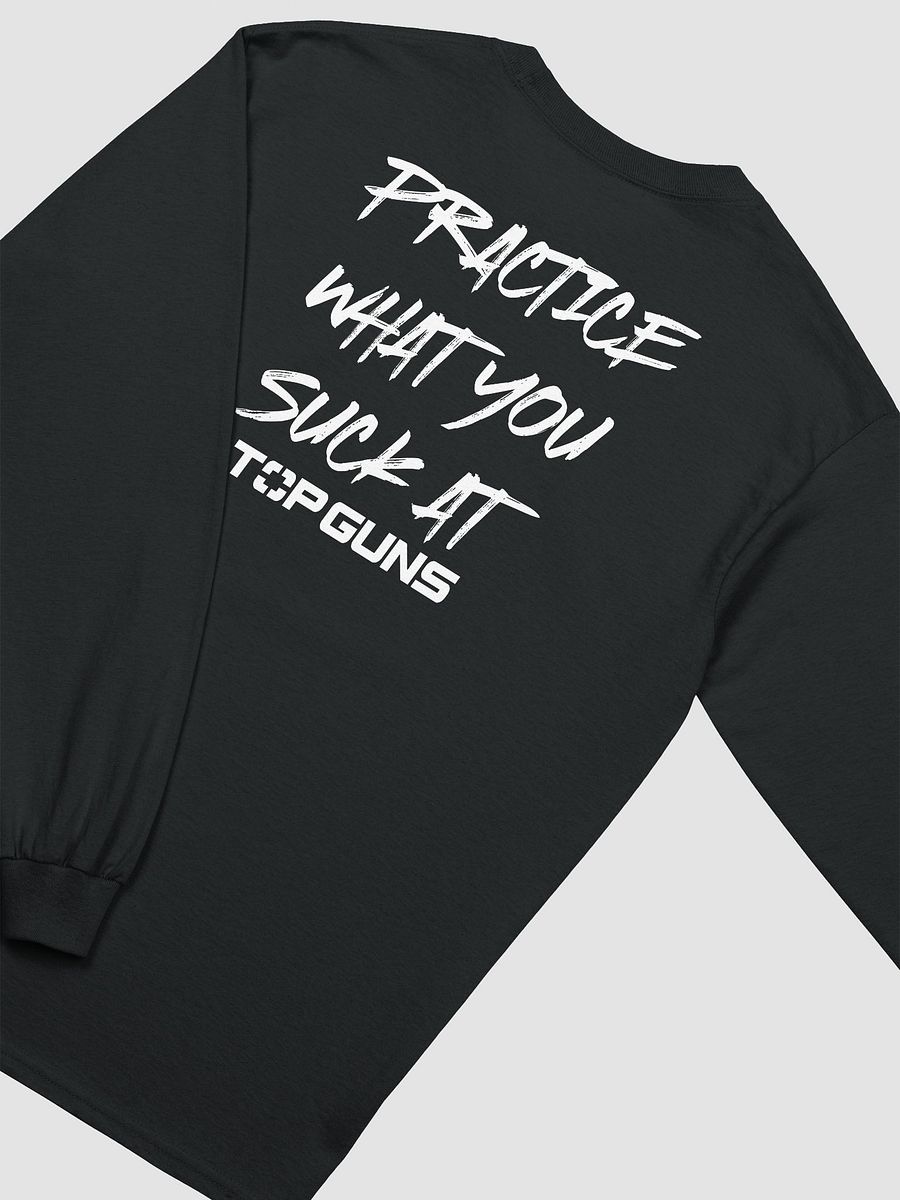"Practice What You Suck At" Long Sleeve product image (37)