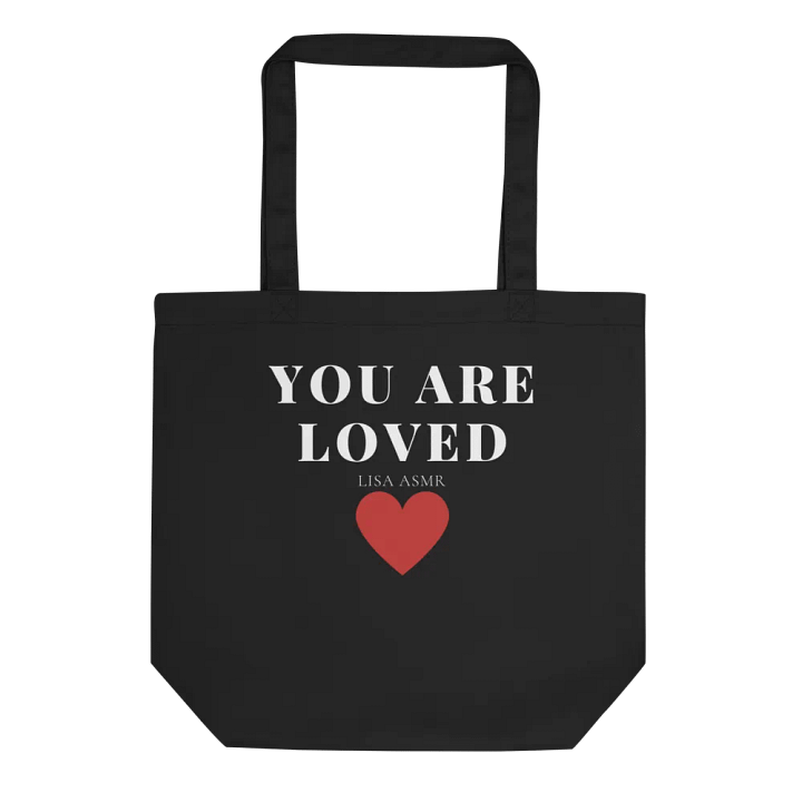 You Are Loved- Bag- Lisa ASMR product image (1)