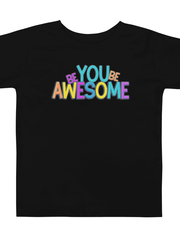 Toddler Be You Be Awesome | Black T-shirt product image (2)