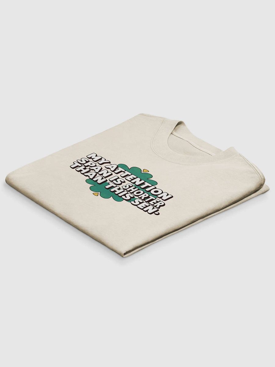 "My Attention Span Is Shorter Than This Sen-" Boxy Oversized Fit T-Shirt product image (4)