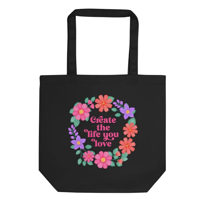 Create the life you love - Tote Bag product image (2)