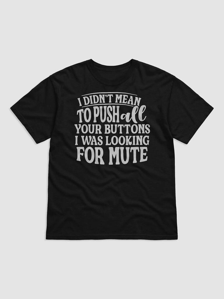 I Was Looking For Mute Tee product image (1)