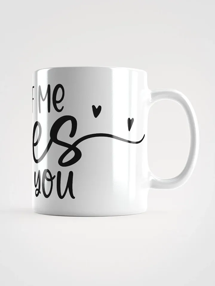 All Of Me Loves All Of You Mug product image (1)