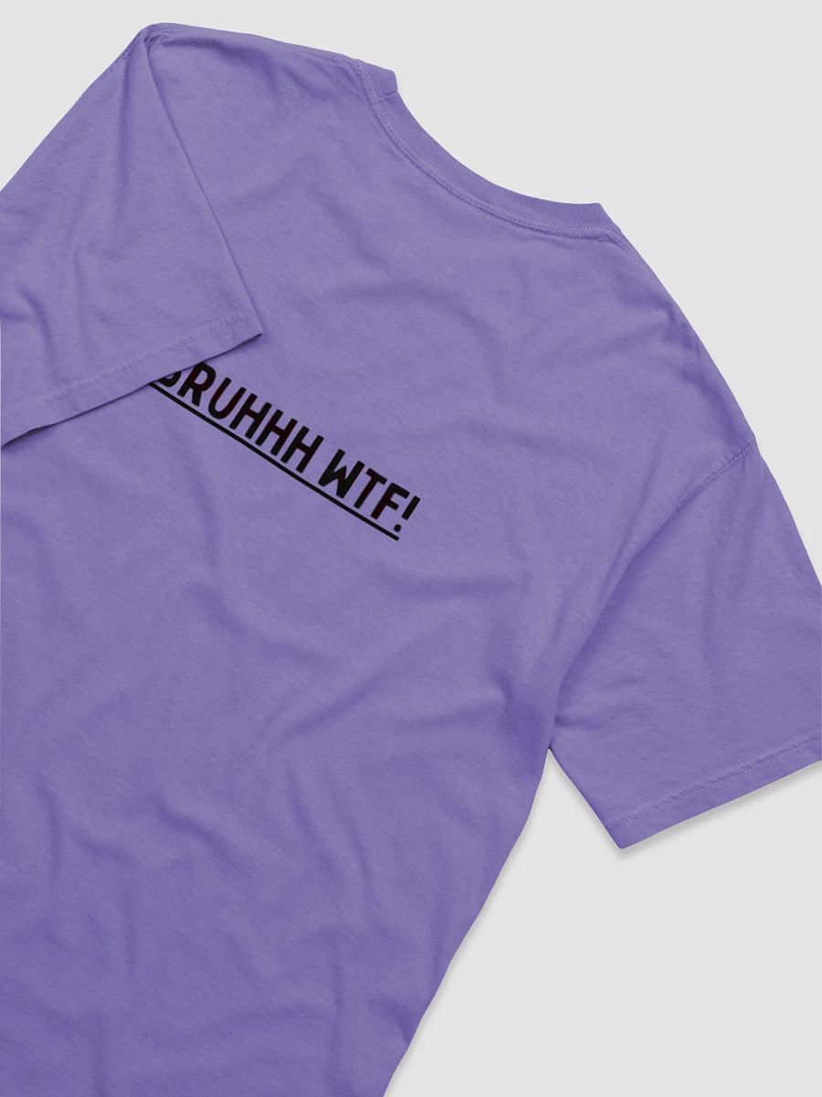 Bruh WTF product image (20)