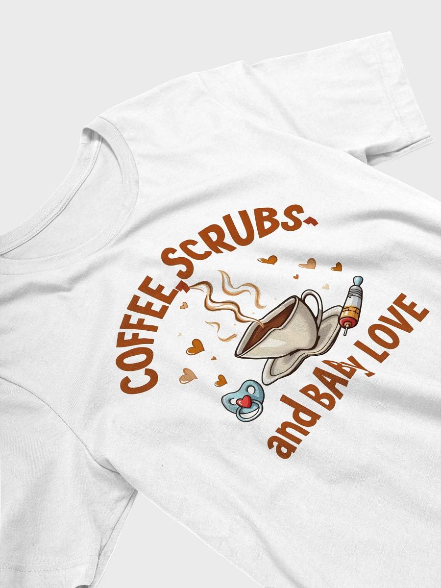 Coffee Scrubs and Baby Love T-Shirt product image (28)