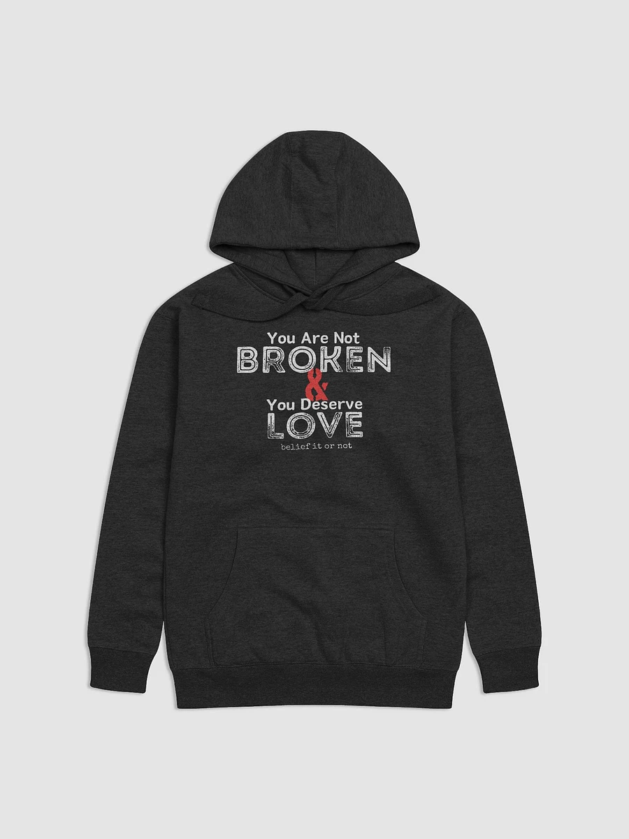 You Are Not Broken Hoodie product image (1)