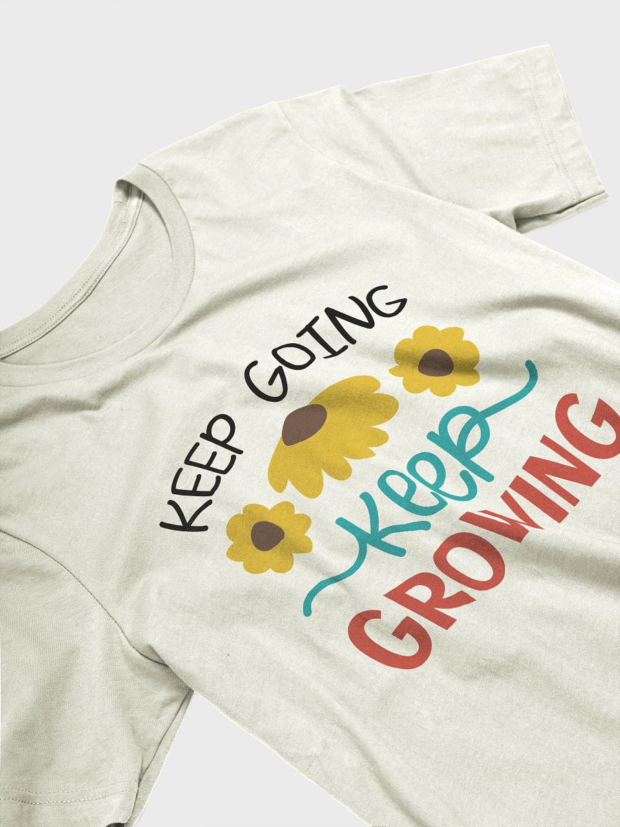 Keep Going Keep Growing T-Shirt product image (3)