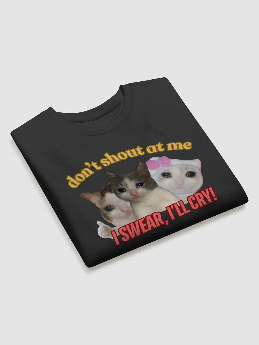 Don't Shout At Me - Sweatshirt product image (11)